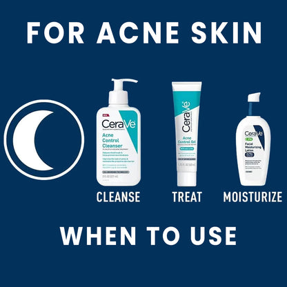 image showing when to use CeraVe Acne Control Gel Treatment for acne prone skin available at Heygirl.pk for delivery in Pakistan